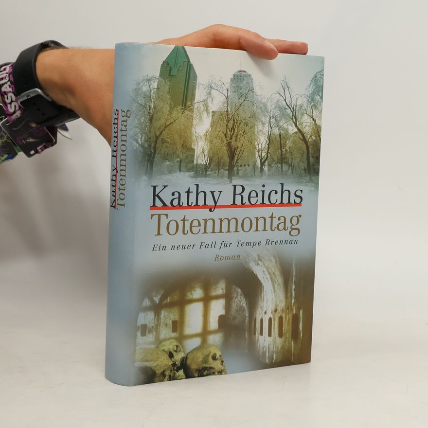 Kathy Reichs Totenmontag