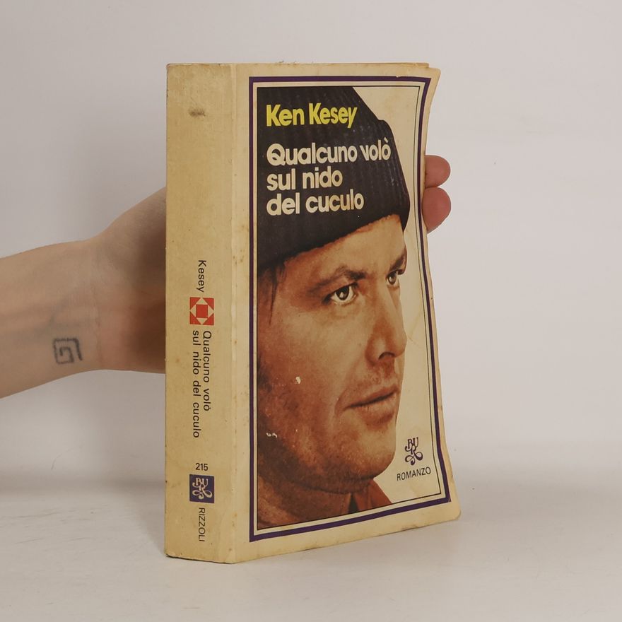 Ken Kesey Qualcuno volò sul nido del cuculo