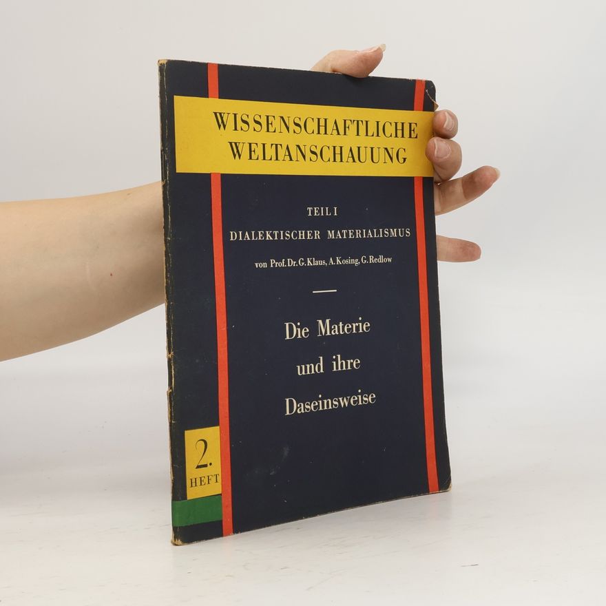 G. Redlow Wissenschaftliche Weltanschauung Teil I. Dialektischer Materialismus. Heft 2