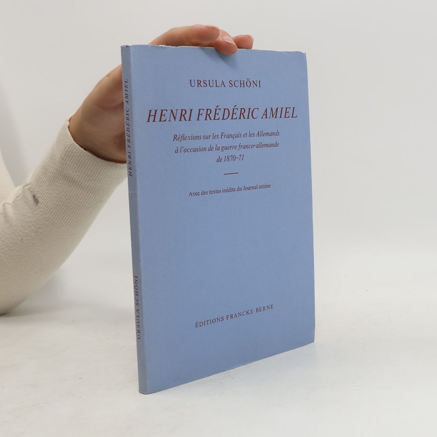 Ursula Günster-Schöning Henri Frédeéric Amiel