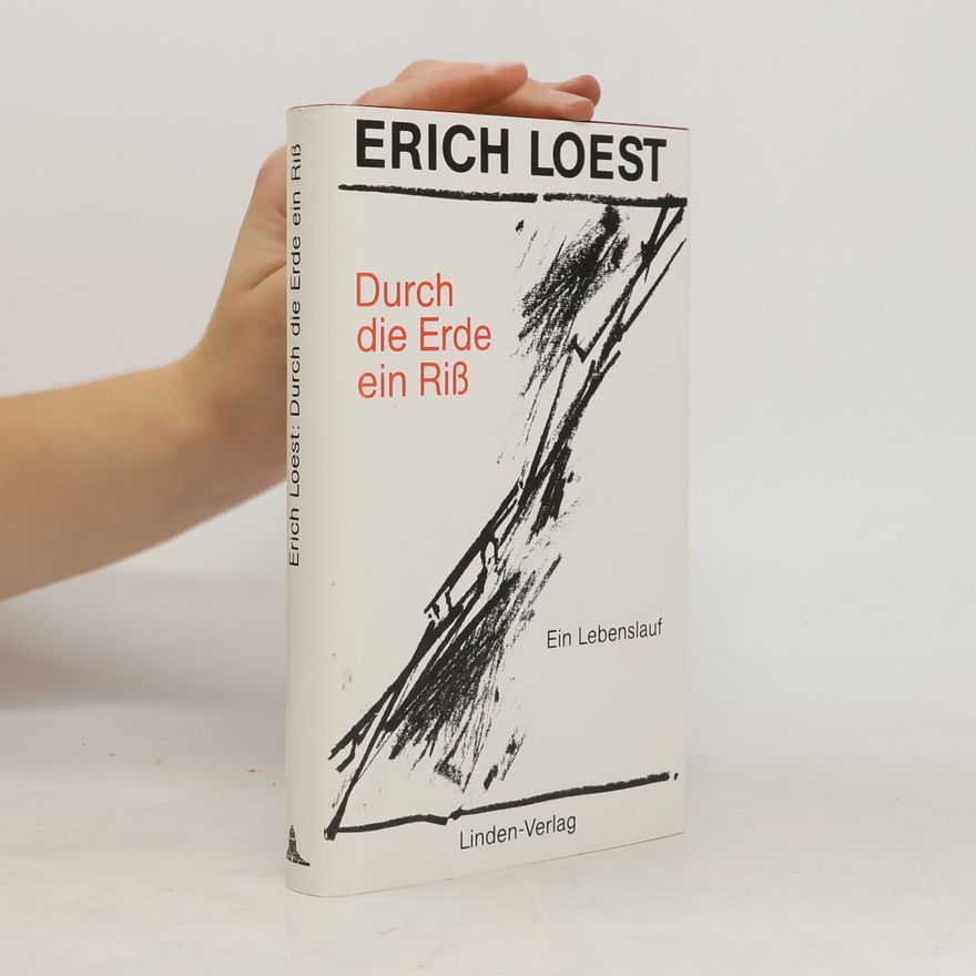 Erich Loest Durch die Erde ein Riss