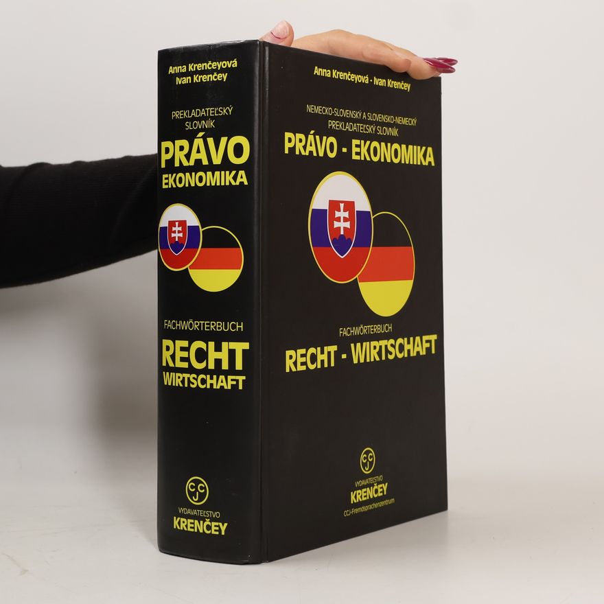 Ivan Krenčey Prekladatel'ský slovník právo - ekonomika. Fachwörterbuch Recht - Wirtschaft