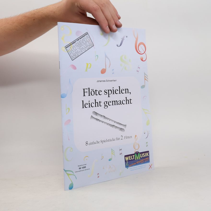 Johannes Schoenherr Flöte spielen, leicht gemacht