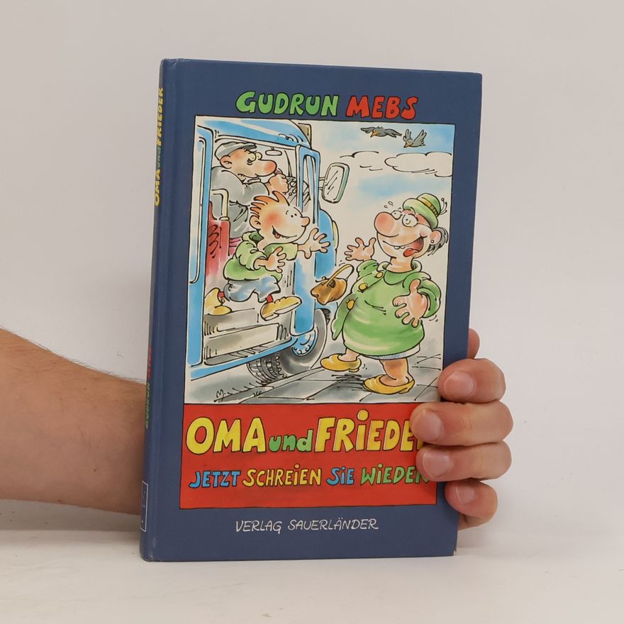 Gudrun Mebs Oma und Frieder - jetzt schreien sie wieder!