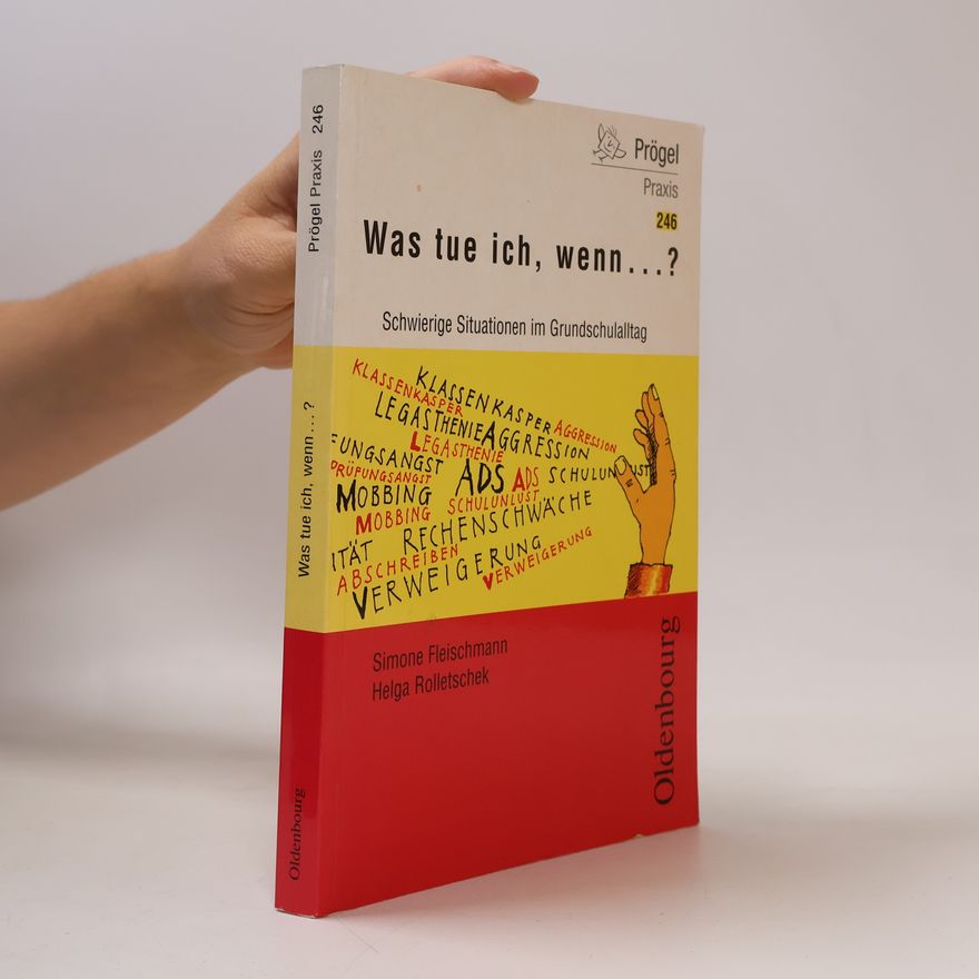 Helga Rolletschek Was tue ich, wenn ...?
