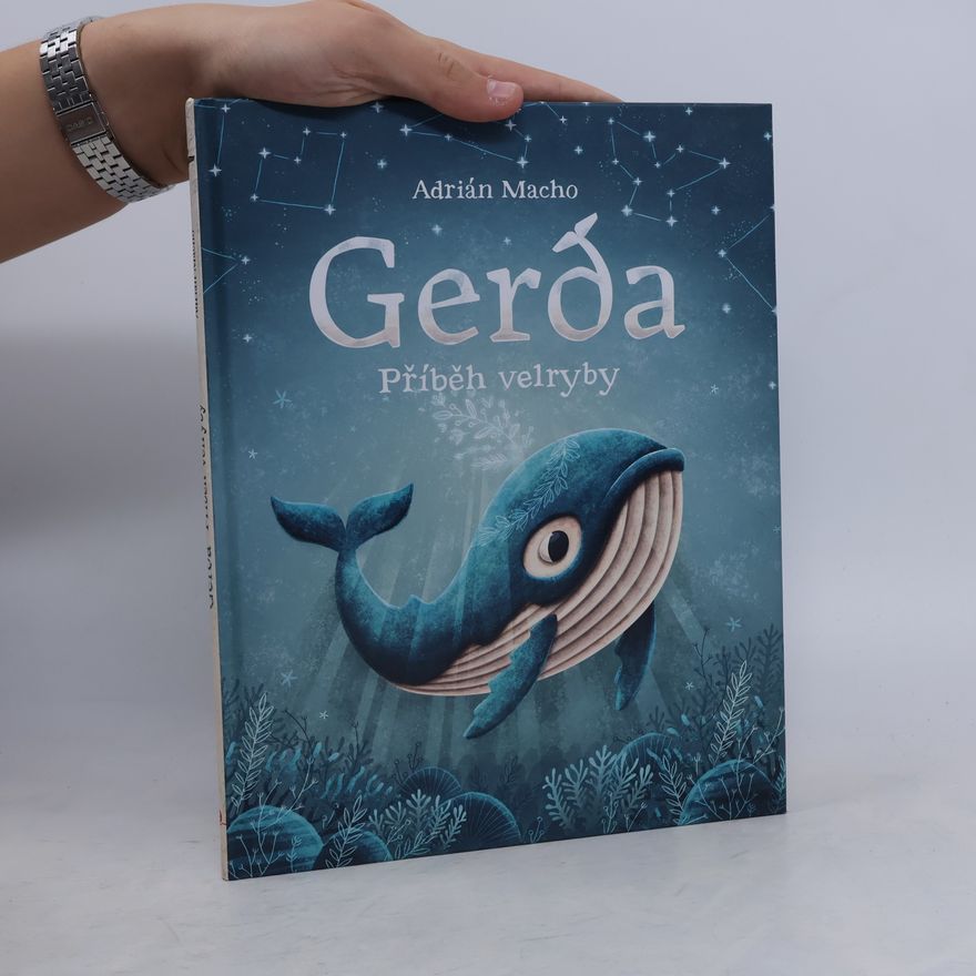 Asrián Macho Gerda. Příběh velryby
