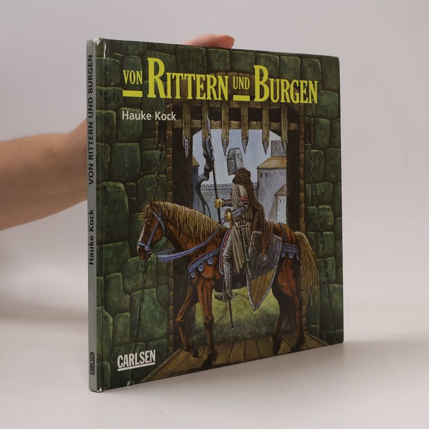 Hauke Kock Von Rittern und Burgen