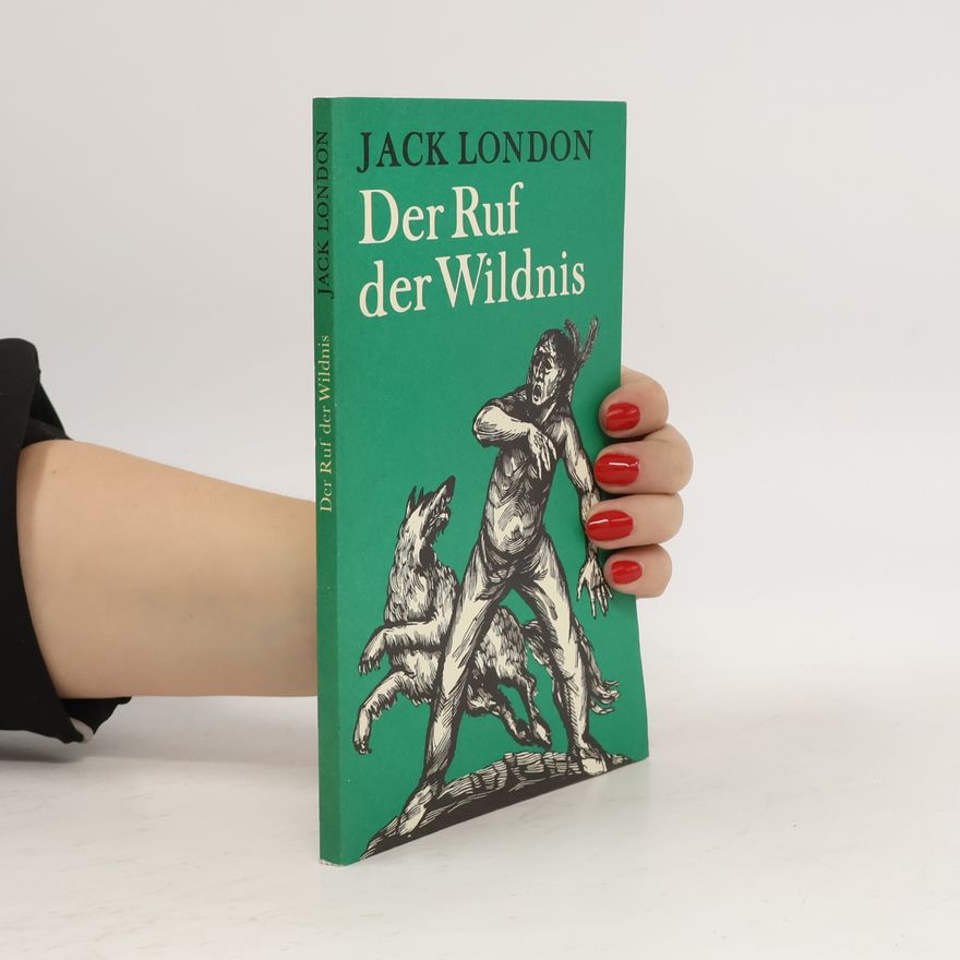 Jack London Der Ruf der Wildnis