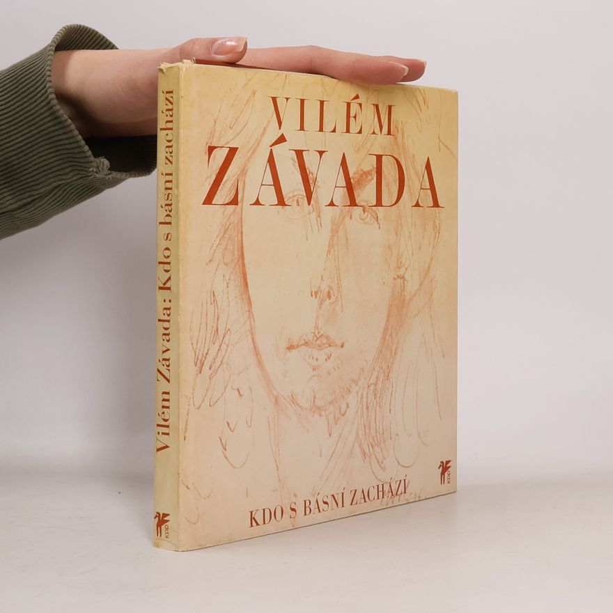 Vilém Závada Kdo s básní zachází