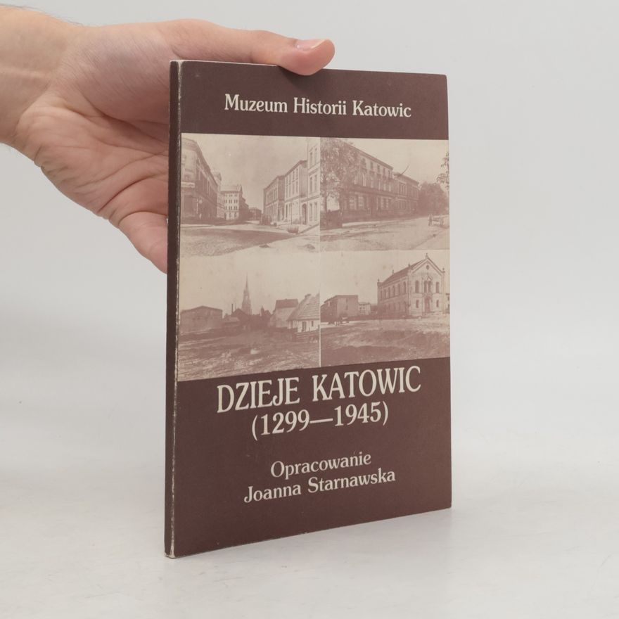 Joanna Starnawska Dzieje Katowic