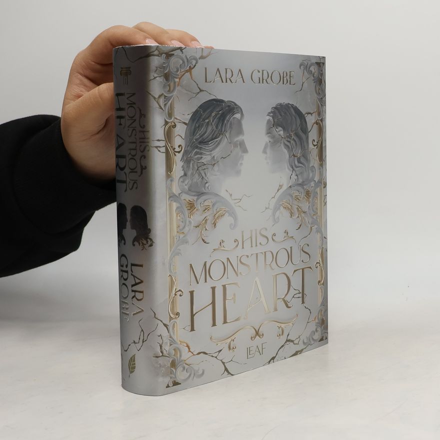 Lara Große Andromeda- Dilogie: His Monstrous Heart