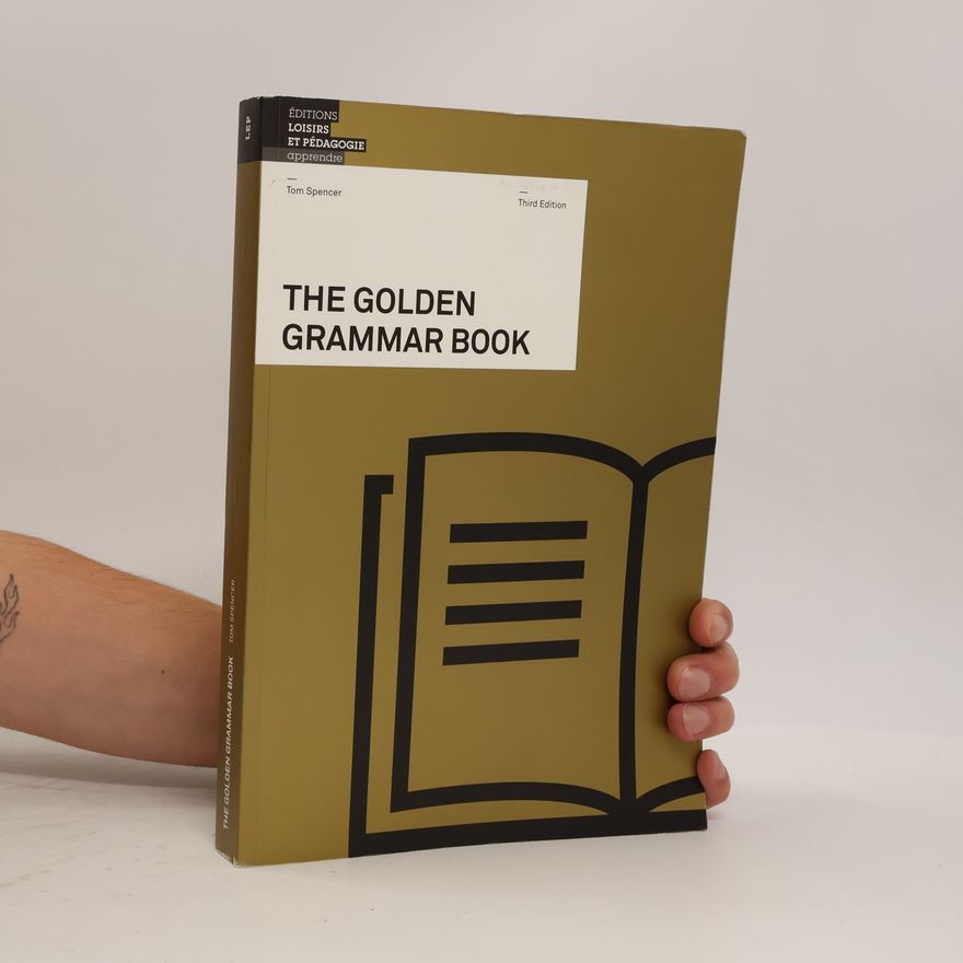 Tom Spencer The Golden Grammar Book
