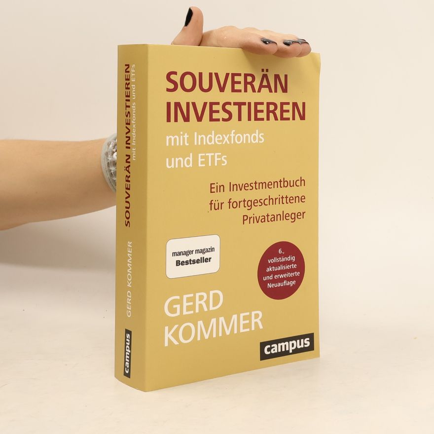 Gerd Kommer Souverän investieren mit Indexfonds und ETFs