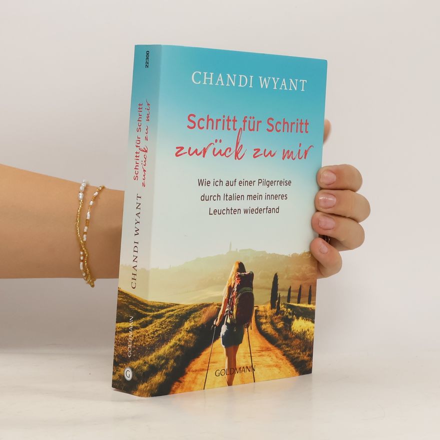 Chandi Wyant Schritt für Schritt zurück zu mir