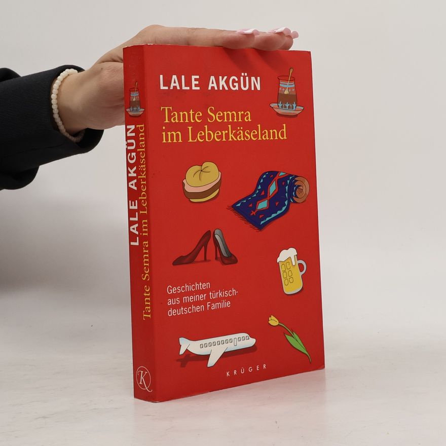 Lale Akgün Tante Semra im Leberkäseland