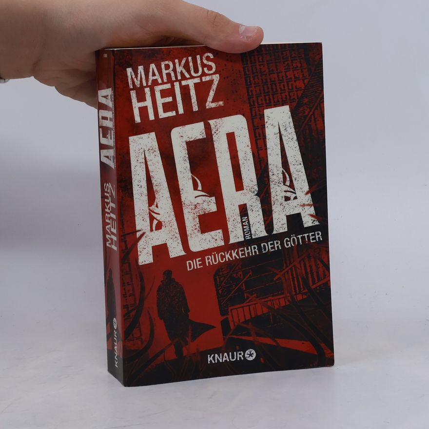 Markus Heitz AERA. Die Rückkehr der Götter