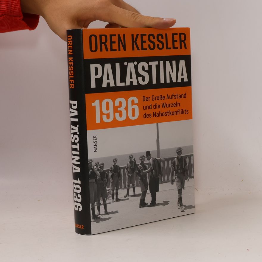 Oren Kessler Palästina 1936