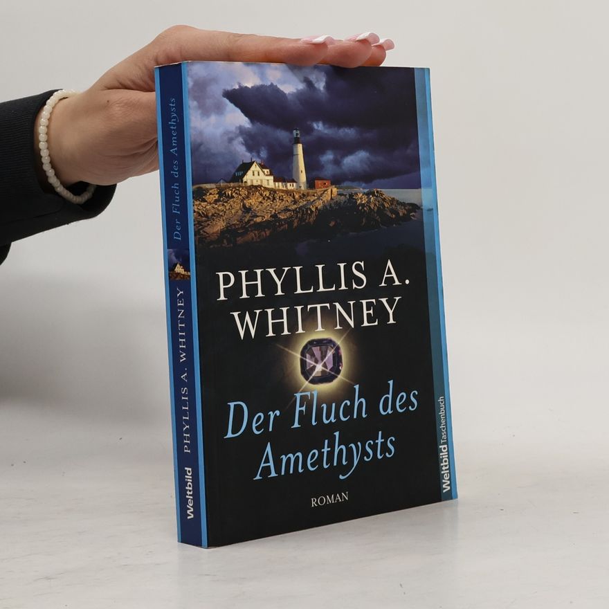 Phyllis A. Whitney Der Fluch des Amethysts