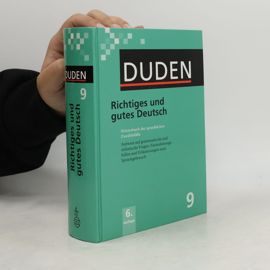 Günther Drosdowski Duden. Band 9. Richtiges und gutes Deutsch
