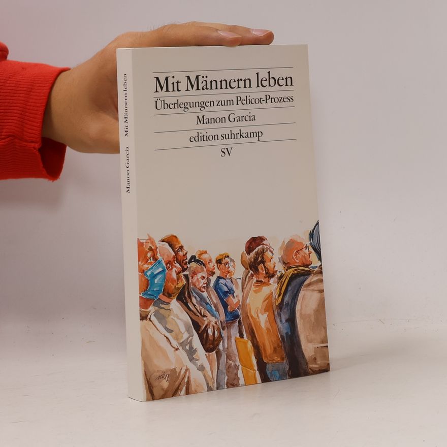 Manon Garcia Mit Männern leben