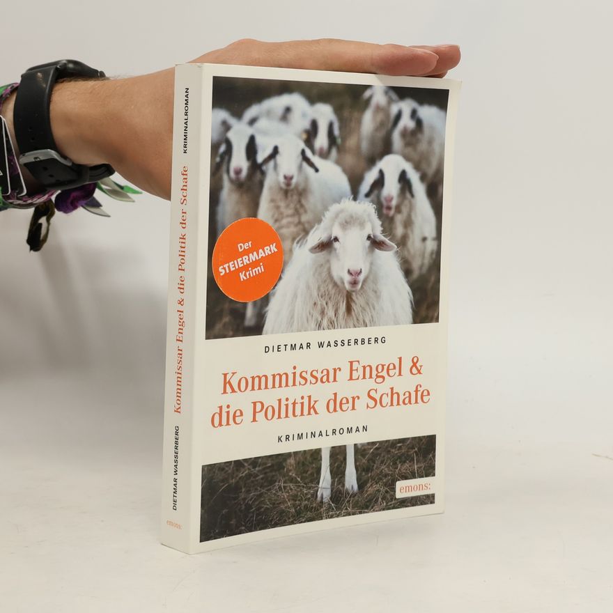 Dietmar Wasserberg Kommissar Engel & die Politik der Schafe