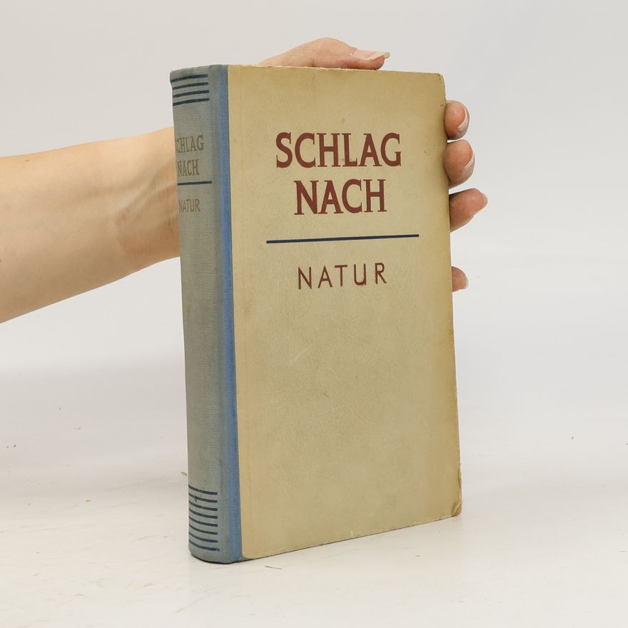 Autorenkollektiv Schlag nach Natur