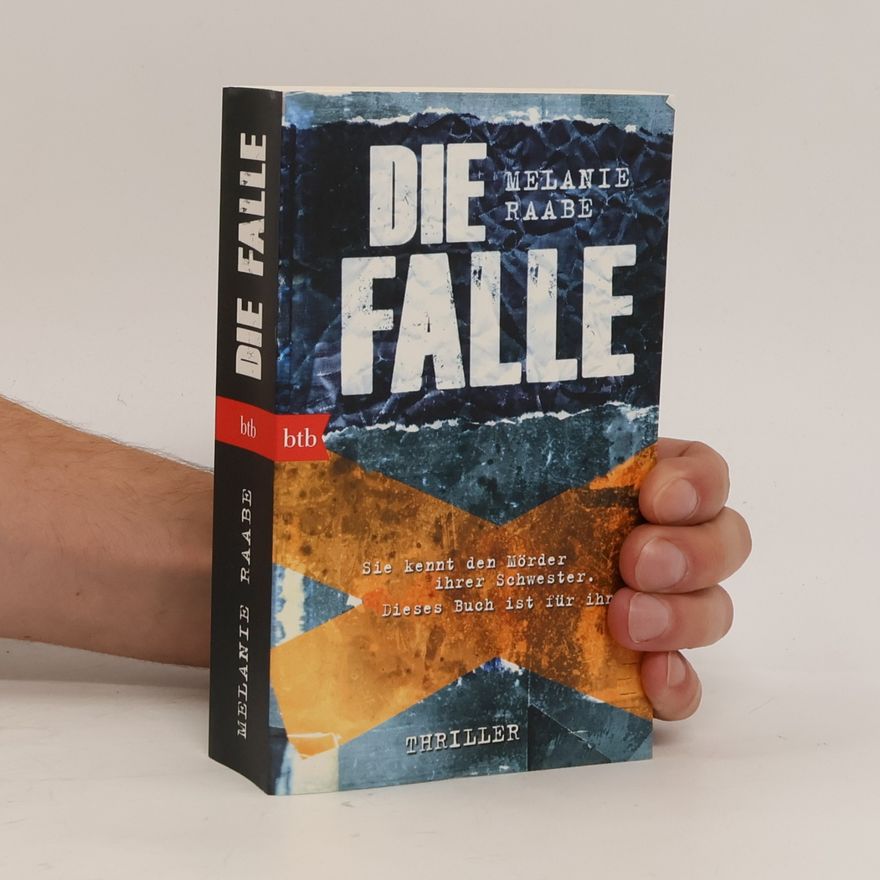 Melanie Raabe Die Falle