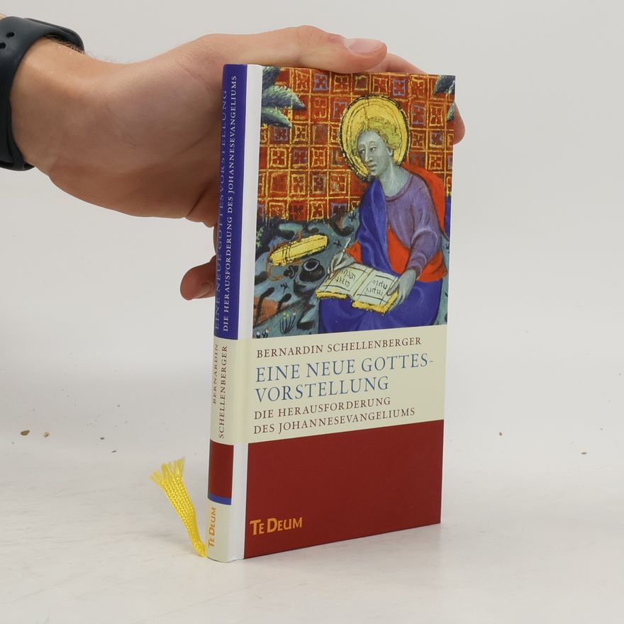 Bernardin Schellenberger Eine neue Gottes-Vorstellung