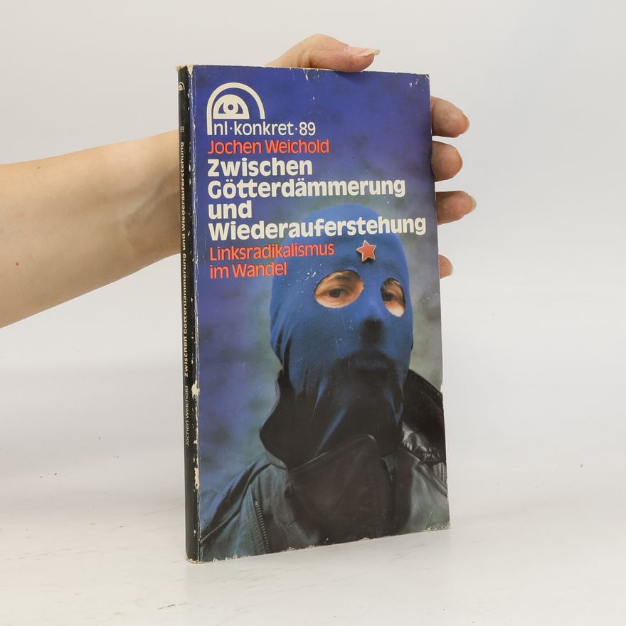 Jochen Weichold NL Konkret - 89: Zwischen Götterdämmerung und Wiederauferstehung