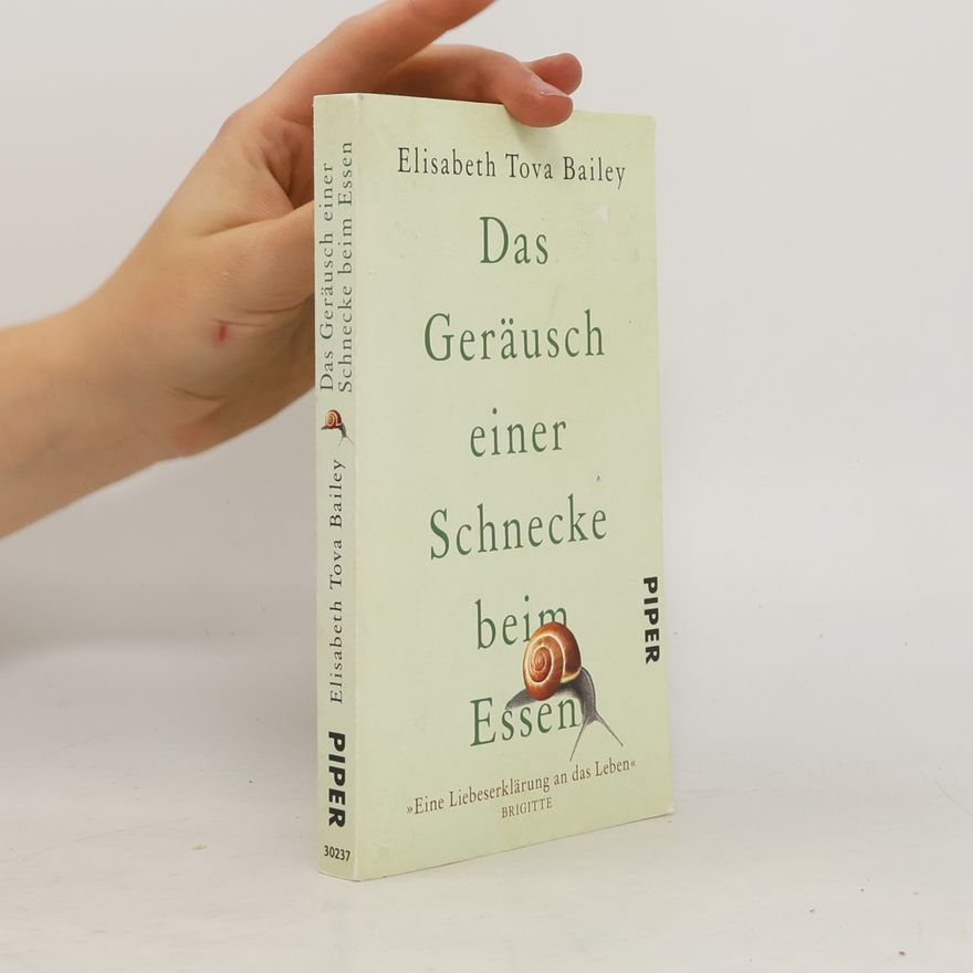Elisabeth Tova Bailey Das Geräusch einer Schnecke beim Essen