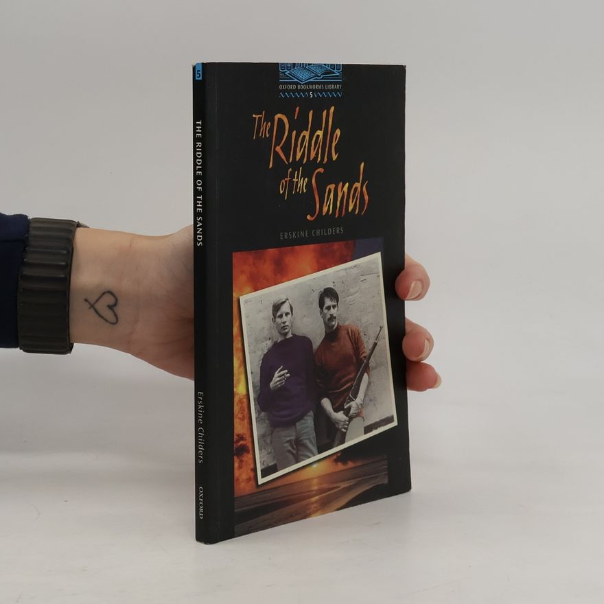 Erskine Childers The riddle of the sands