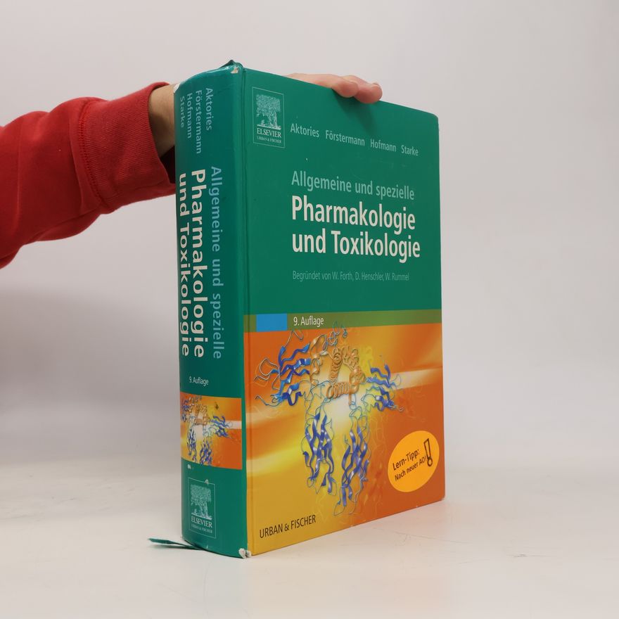 Klaus Aktories Allgemeine und spezielle Pharmakologie und Toxikologie