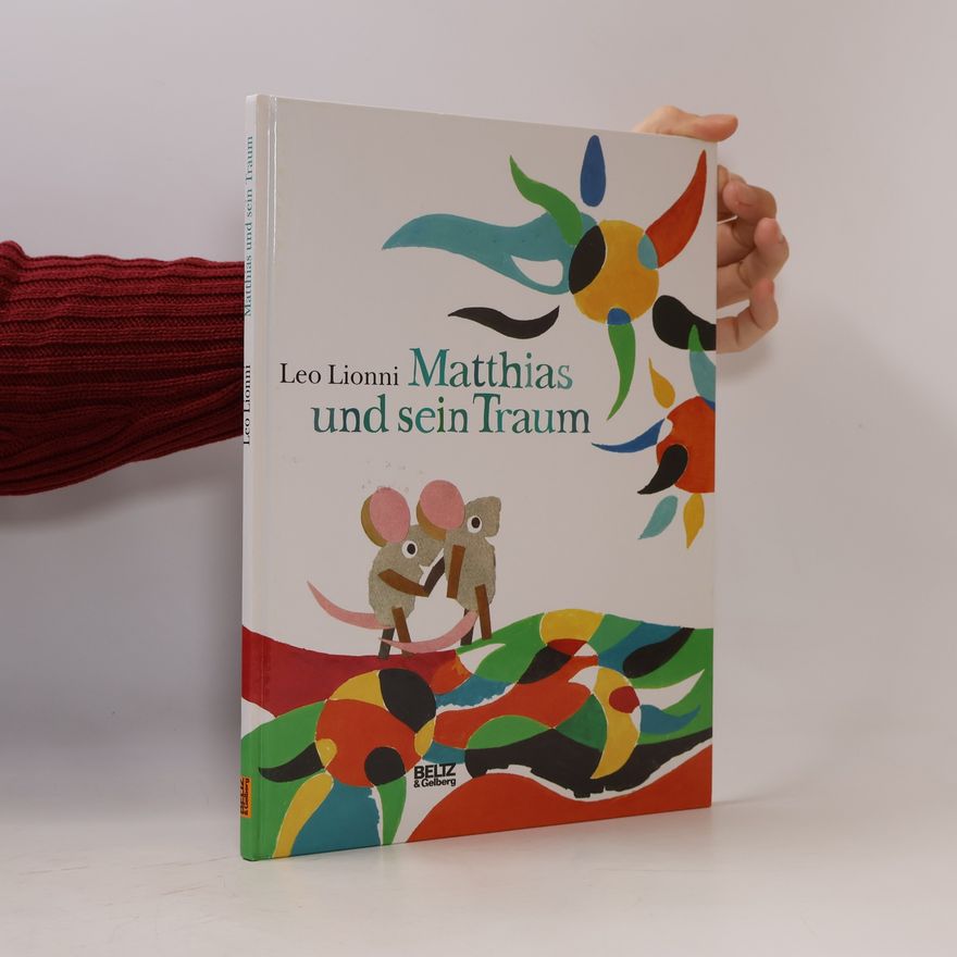 Leo Lionni Matthias und sein Traum