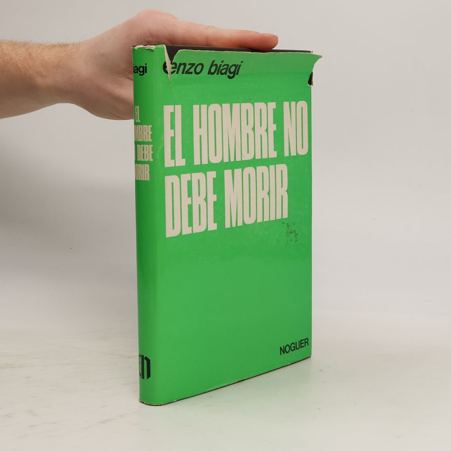 Enzo Biagi El hombre no debe morir