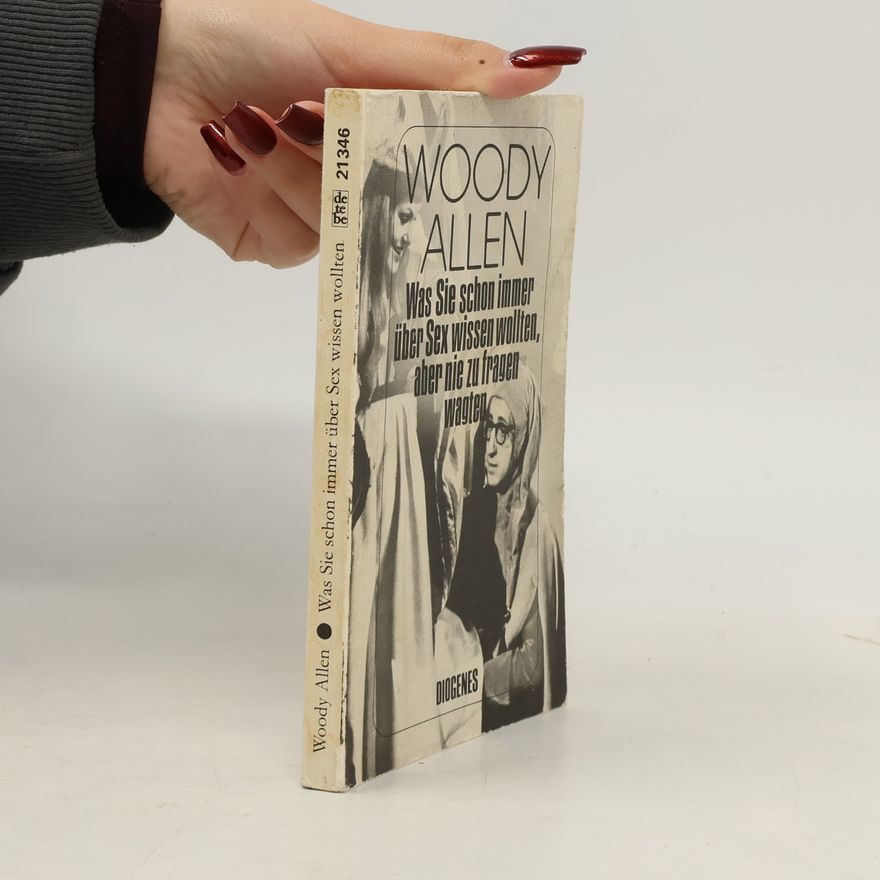 Woody Allen Was Sie schon immer über Sex wissen wollten, aber nie zu fragen wagten