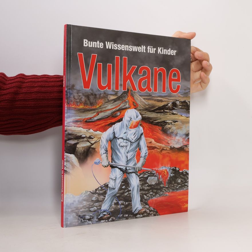 Autorenkollektiv Bunte Wissenswelt für Kinder. Vulkane