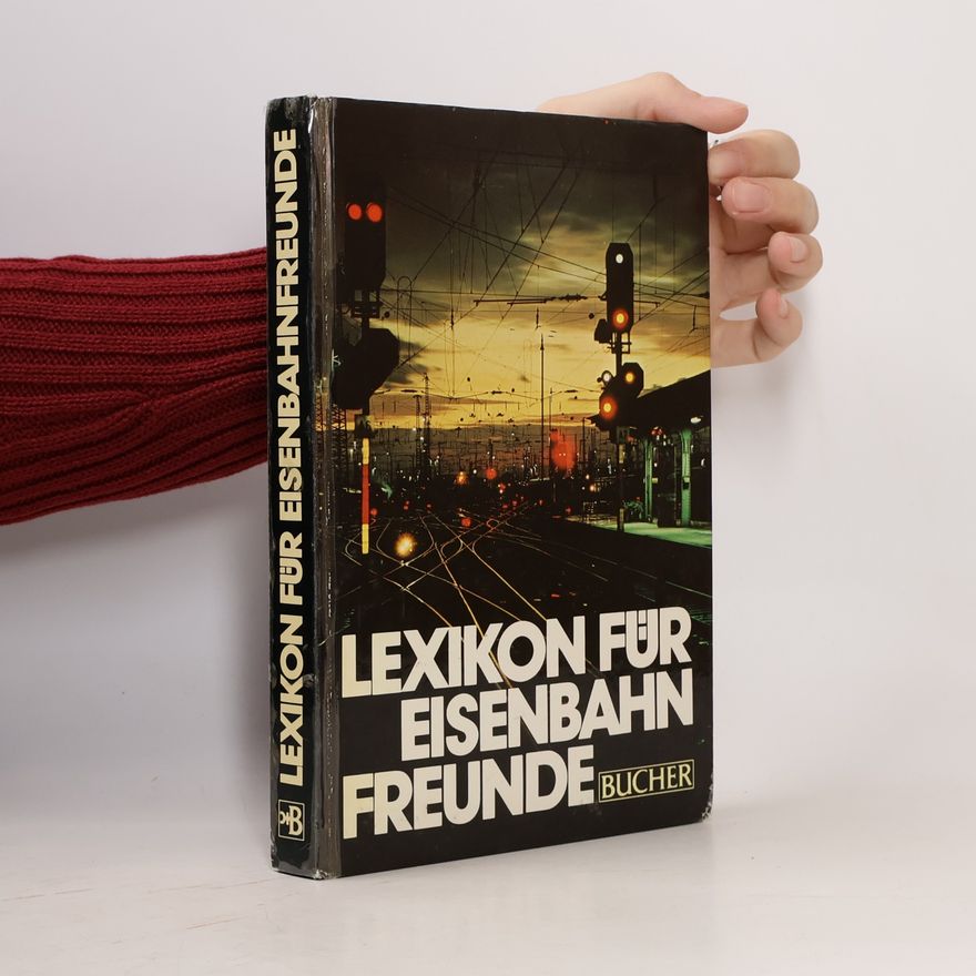 Erhard Born Lexikon für Eisenbahnfreunde