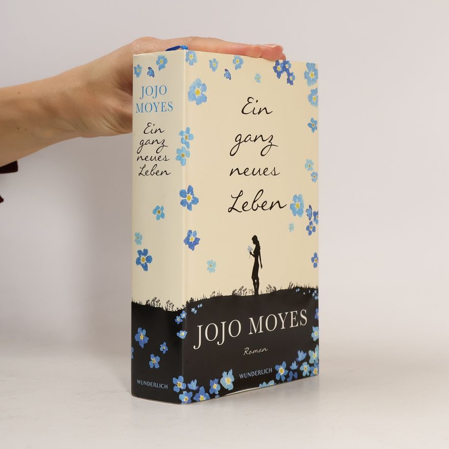 Jojo Moyes Ein ganz neues Leben