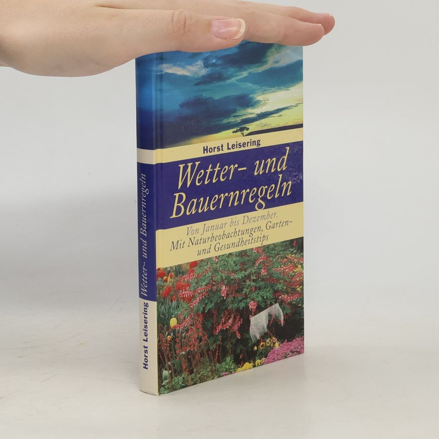 Horst Leisering Wetter- und Bauernregeln