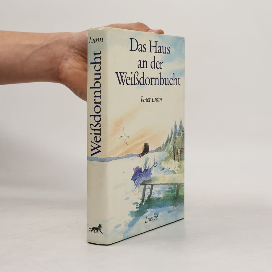 Janet Lunn Das Haus an der Weißdornbucht