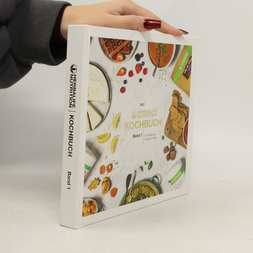 Autorenkollektiv Das Herbalife Nutrition Kochbuch