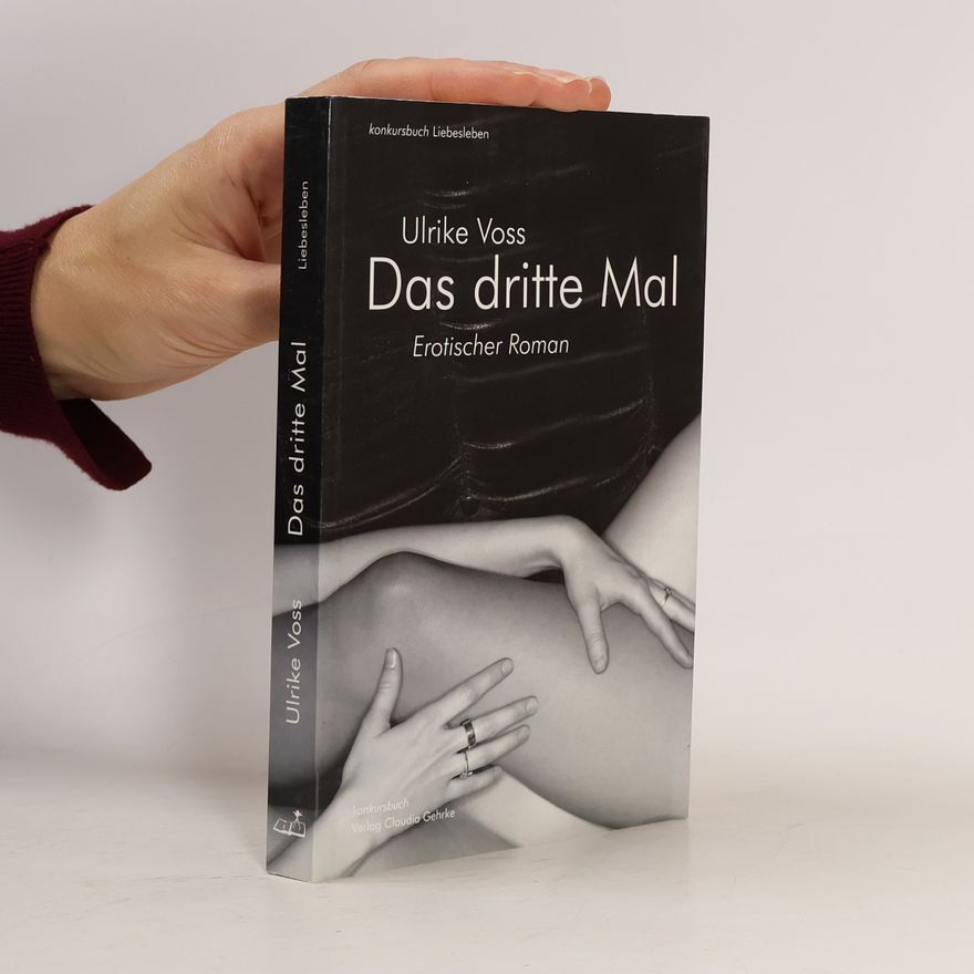 Ulrike Voß Das dritte Mal