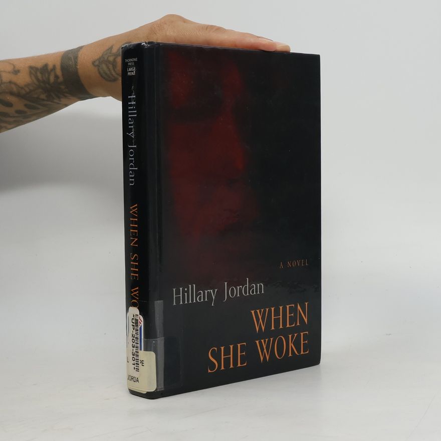 Hillary Jordan When She Woke