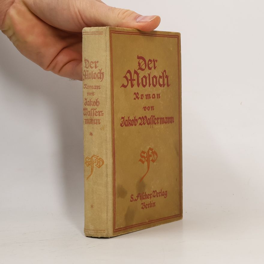 Jakob Wassermann Der Moloch