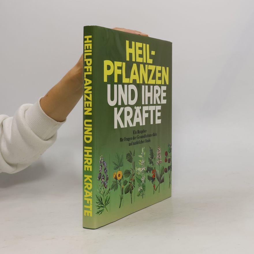 Willem Frans Daems Heilpflanzen und ihre Kräfte