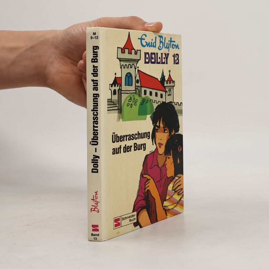 Enid Blyton Dolly 13. Überraschung auf der Burg