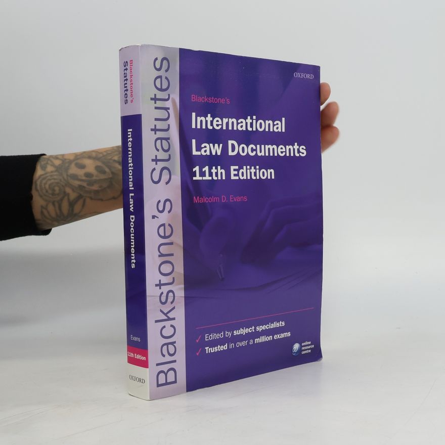 Malcolm Evans Blackstone's International Law Documents