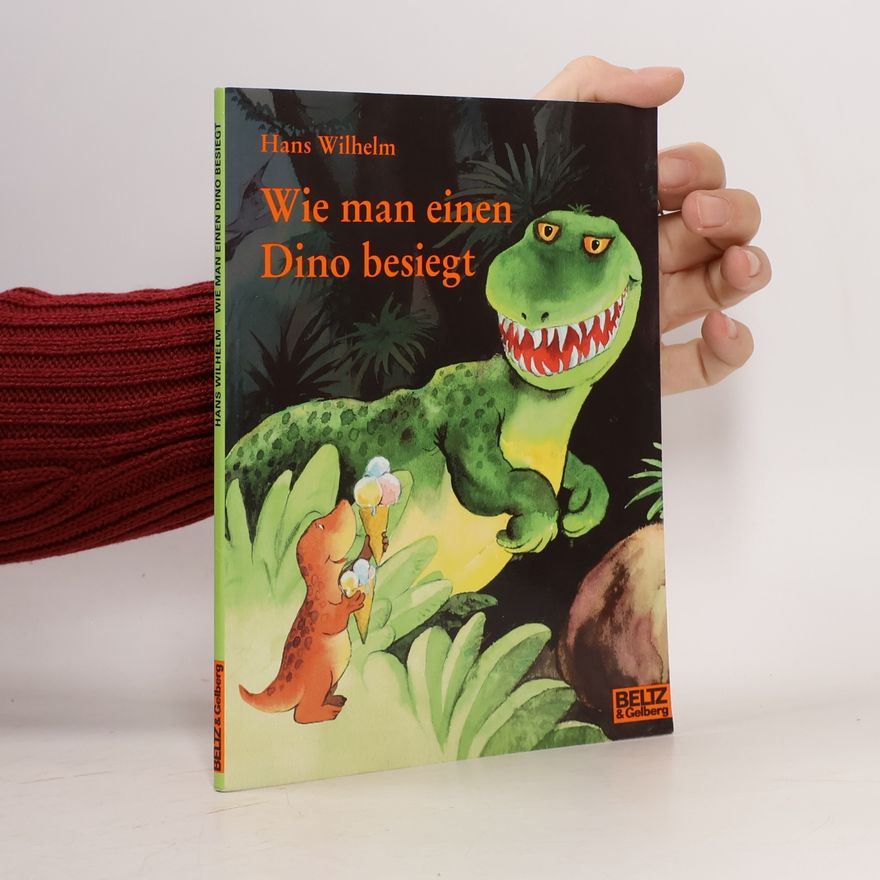 Hans-Wilhelm Ruland Wie man einen Dino besiegt