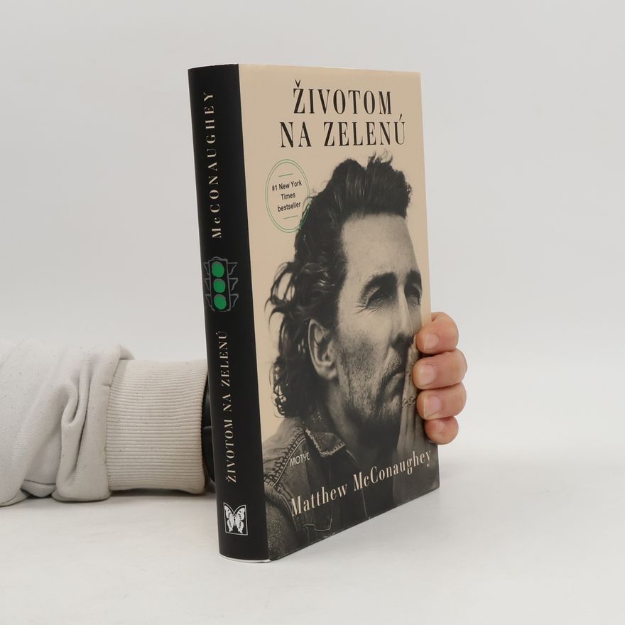 Matthew McConaughey Životom na zelenú