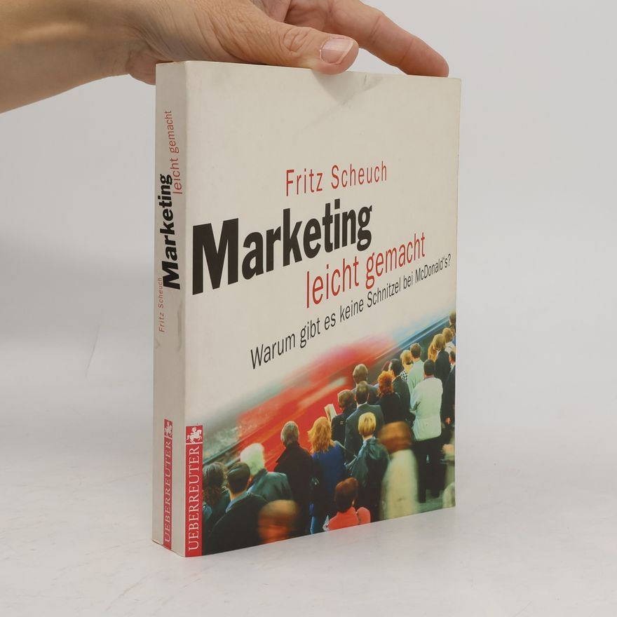 Fritz Scheuch Marketing leicht gemacht